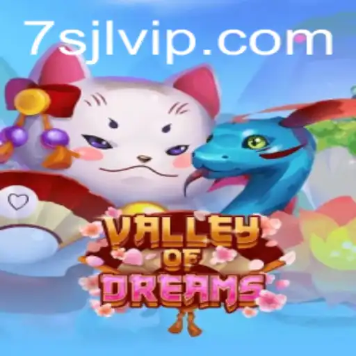Exploring the Enchanting World of ValleyofDreams - A Modern Gaming Saga